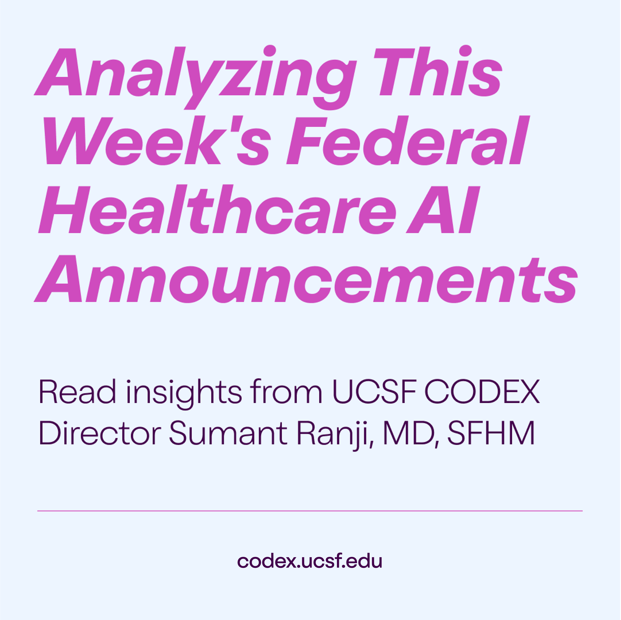 Analyzing This Week's Federal Healthcare AI Announcements